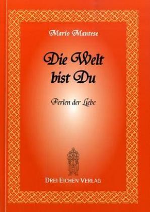 Die Welt bist Du